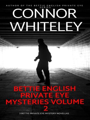 cover image of Bettie English Private Eye Mysteries Volume 2